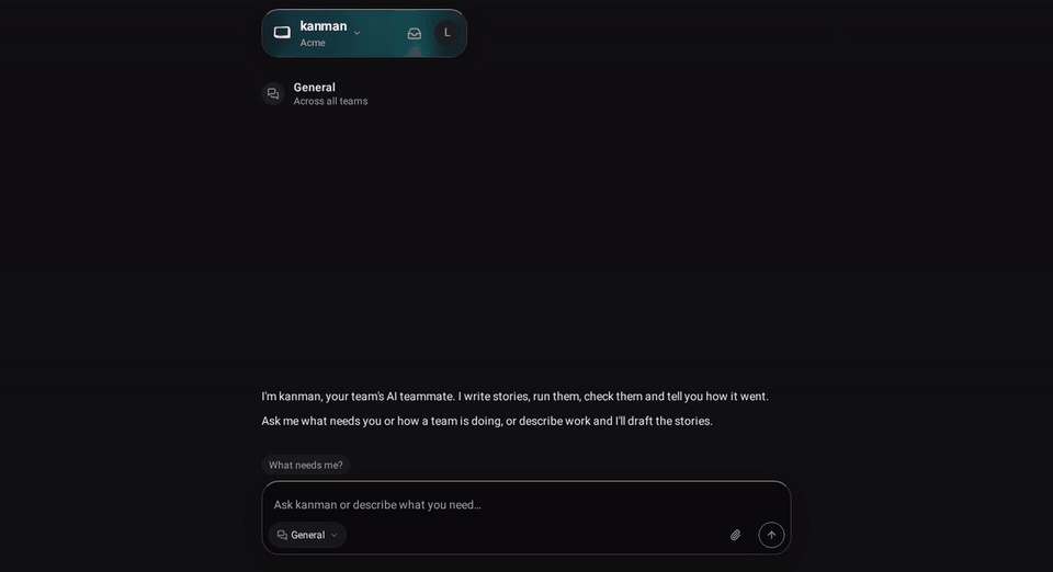 A requirement typed into the general conversation, continued in the team's chat: kanman drafts three stories, they are approved and written to the tracker